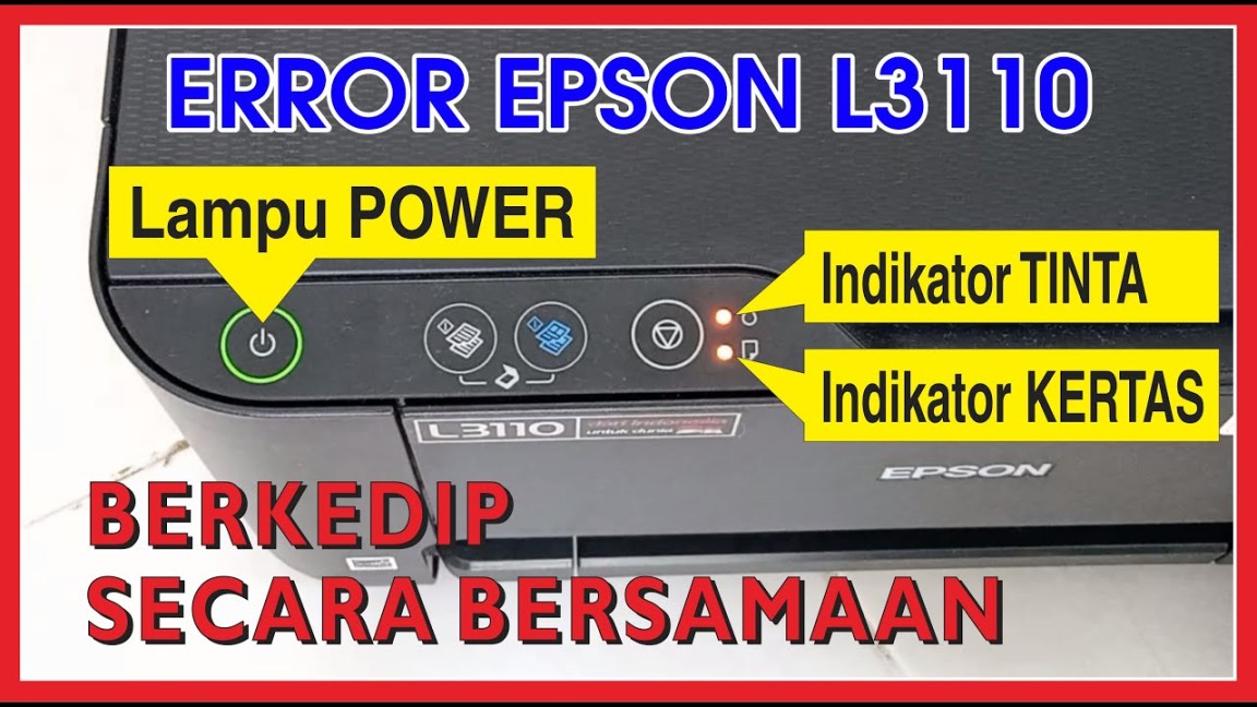 EPSON L Lampu Power Tinta, dan Kertas Berkedip Bersamaan - YouTube